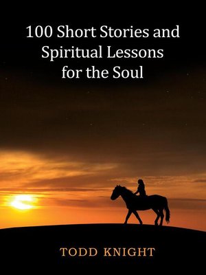 cover image of 100 Short Stories and Spiritual Lessons for the Soul